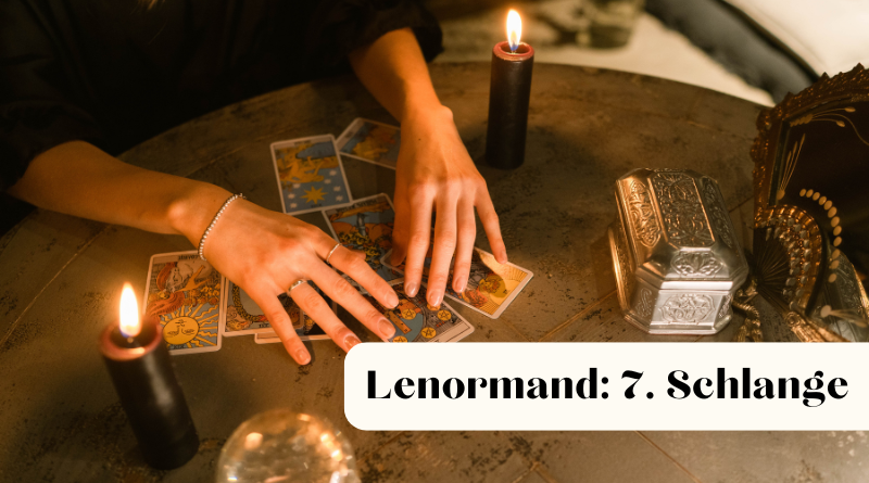 Lenormand Kombinationen schlange